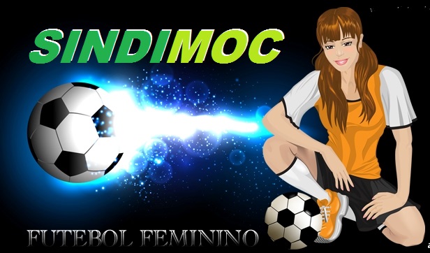 Próximo sábado é dia da abertura da 6ª Copa de Futebol Feminino Sindimoc 2016
