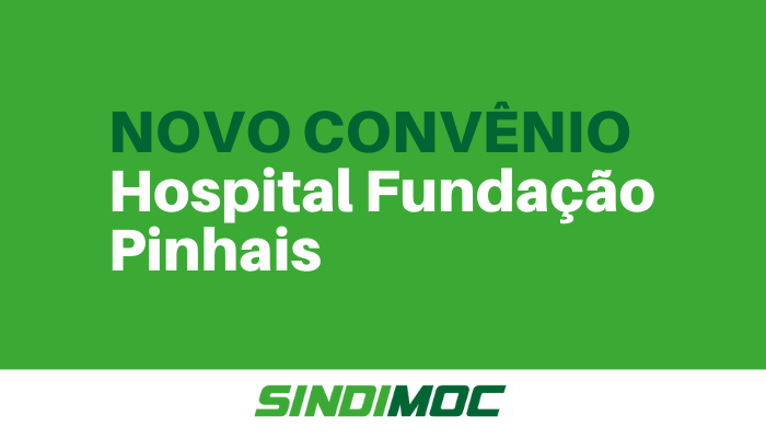 Sindimoc firma novo convênio com Hospital Fundação Pinhais